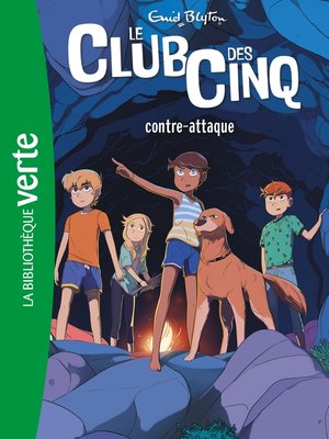 cover image of Le Club des Cinq 03 --Le Club des Cinq contre-attaque